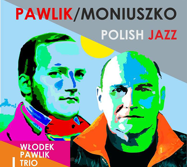 Pawlik-Moniuszko - Polish Jazz