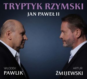 Jan Paweł II/Tryptyk Rzymski/Żmijewski - Pawlik